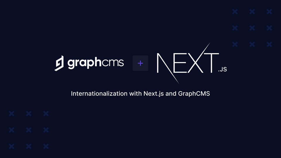 GraphCMS + i18n Next.js