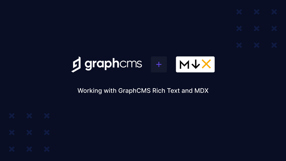 GraphCMS +MDX