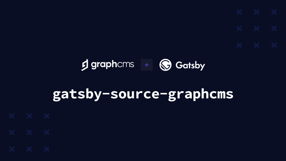 GraphCMS Gatsby Source Plugin